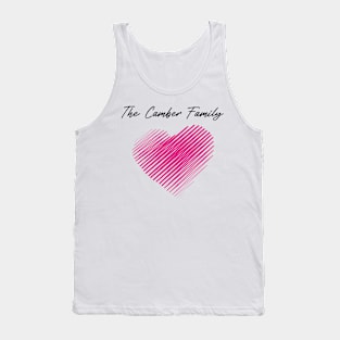 The Camber Family Heart, Love My Family, Name, Birthday, Middle name Tank Top